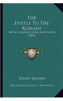 The Epistle To The Romans