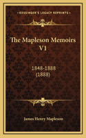 The Mapleson Memoirs V1