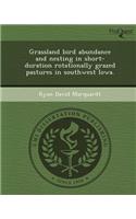 Grassland Bird Abundance and Nesting in Short-Duration Rotationally Grazed Pastures in Southwest Iowa