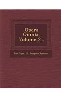 Opera Omnia, Volume 2...