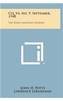 CQ, V4, No. 9, September, 1948: The Radio Amateurs' Journal