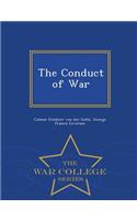 The Conduct of War - War College Series