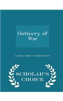 Outlawry of War - Scholar's Choice Edition