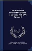 Journals of the House of Burgesses of Virginia, 1619-1776 Volume 9