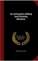 An Automatic Adding and Printing Machine