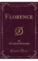 Florence (Classic Reprint): (English)