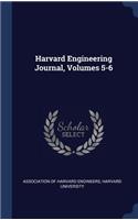 Harvard Engineering Journal, Volumes 5-6