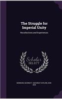 The Struggle for Imperial Unity