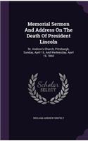 Memorial Sermon and Address on the Death of President Lincoln