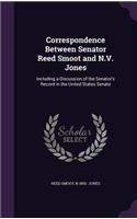 Correspondence Between Senator Reed Smoot and N.V. Jones