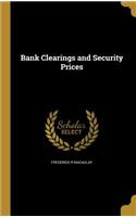 Bank Clearings and Security Prices