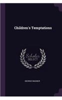 Children's Temptations