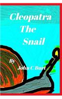 Cleopatra The Snail