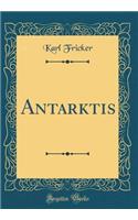 Antarktis (Classic Reprint)
