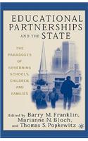 Educational Partnerships and the State: The Paradoxes of Governing Schools, Children, and Families