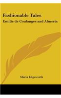 Fashionable Tales: Emilie de Coulanges and Almeria