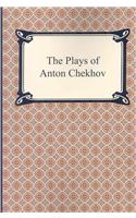 The Plays of Anton Chekhov: (English)