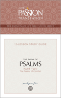 Tpt the Book of Psalms--Part 2: 12-Lesson Study Guide