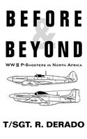 Before & Beyond: WW II P-Shooters in North Africa