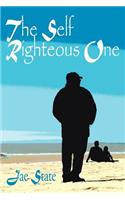 The Self Righteous One: (English)