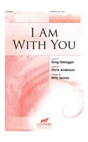 I Am with You