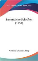 Sammtliche Schriften (1857)