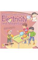 Amazing Experiments with Electricity & Magnetism