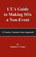 I.T.'s Guide to Making SOx a Non-Event