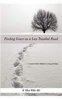 Finding Grace on a Less Traveled Road