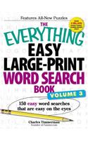 The Everything Easy Large-Print Word Search Book, Volume III