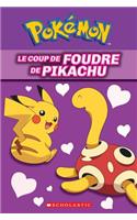 Pokémon: Le Coup de Foudre de Pikachu