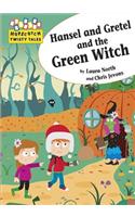 Hansel and Gretel and the Green Witch