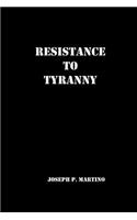 Resistance to Tyranny