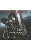 Black Arrow Lib/E: A Tale of the Two Roses