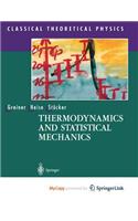 Thermodynamics and Statistical Mechanics