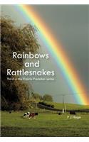 Rainbows and Rattlesnakes