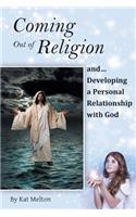 Coming Out of Religion and Developing a Personal Relationship with God