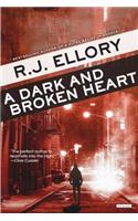 A Dark and Broken Heart: A Thriller