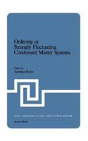 Ordering in Strongly Fluctuating Condensed Matter Systems