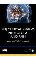 Bmj Clinical Review: Neurology and Pain