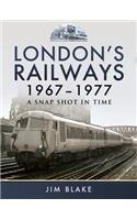 London's Railways, 1967-1977