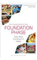 Introduction to the Foundation Phase: Early Years Curriculum in Wales