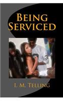 Being Serviced