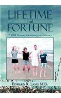 Lifetime and Fortune