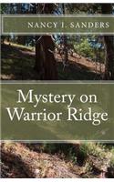 Mystery on Warrior Ridge: (English)