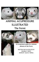 Animal Acupressure Illustrated The Ferret