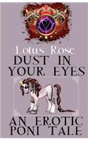Dust in Your Eyes