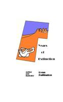 Years of Extinction