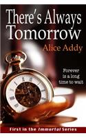 There's Always Tomorrow