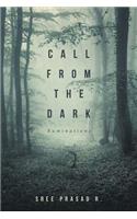 Call from the Dark